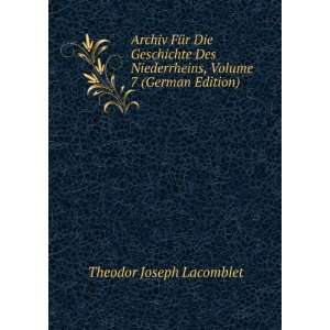  Archiv FÃ¼r Die Geschichte Des Niederrheins, Volume 7 