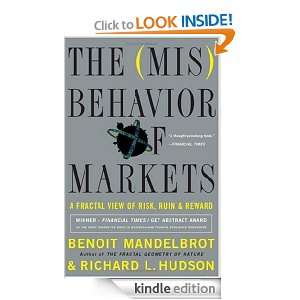 The (Mis) Behavior of Markets A Fractal View of Risk, Ruin And Reward 