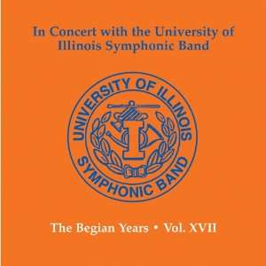  Volume XVII University of Illinois Symphonic Band, Morton Gould 