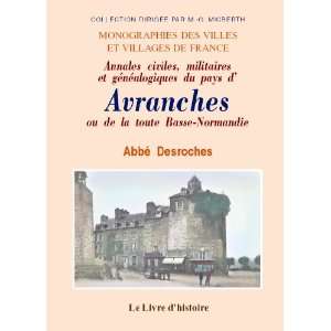   et genealogiques du pays d) (9782843736780) LAbbe Desroches Books