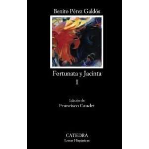  Fortunata y Jacinta I Dos Historias De Casadas / Two 