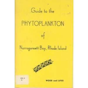   Phytoplankton of Narragansett Bay, Rhode Island (9780960389810) Books