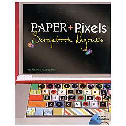 Paper + Pixels Scrapbook Layouts Book  