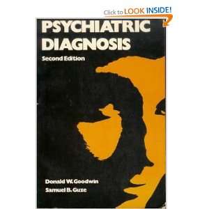Goodwin and Guzes Psychiatric Diagnosis and over one million other 