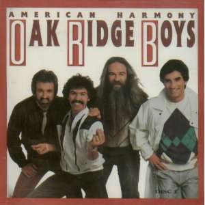  American Harmony Volume 1 Oak Ridge Boys Music