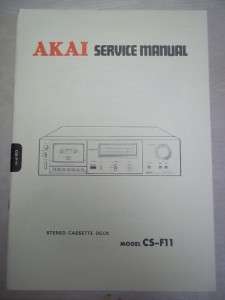  Akai Service/Repair Manual~CS F11 Cassette Tape Deck~Original  