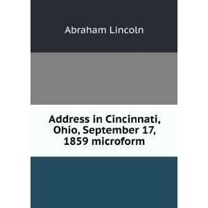  Address in Cincinnati, Ohio, September 17, 1859 microform 