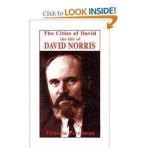  The Cities of David The Life of David Norris 