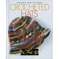 Vogue Knitting Crocheted Hats on the Go Book  