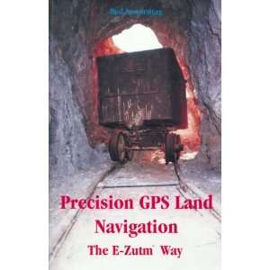  Precision GPS Land Navigation The E Zutm way Bud 