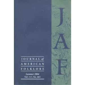  Journal of American Folklore 117(465) Summer 2004 Elaine 