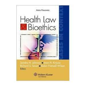  Health Law & Bioethics 1st (first) edition Text Only 