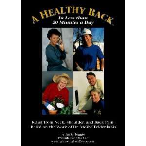 Back™ Relief from Neck, Shoulder, and Back Pain—Based on the Work 