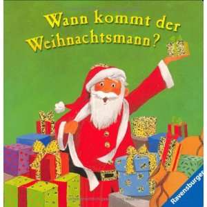  Wann kommt der Weihnachtsmann? (9783473313815) Sandra 