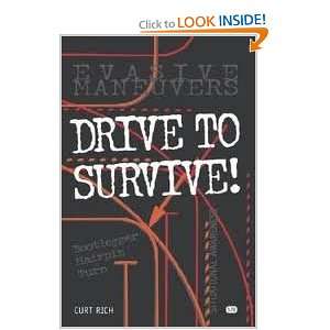 Drive to Survive (Motorbooks Workshop) 1st (first) edition 