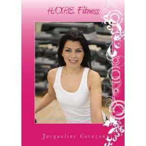  H.O.P.E. Fitness Jacqueline Corazon Movies & TV