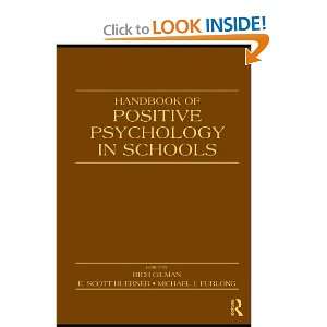 Handbook of Positive Psychology in Schools Rich Gilman 9780203884089 
