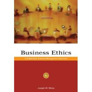  Business Ethics A Stakeholder and Issues Management 