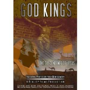  GOD KINGS   The Descendants of Jesus Dr. Hugh Montgomery 
