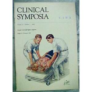  Clinical Symposia Acute Cervical Spine Injuries (Volume 