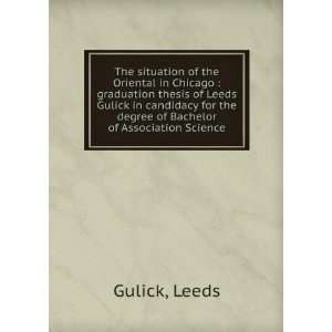   for the degree of Bachelor of Association Science Leeds Gulick Books