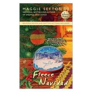    Fleece Navidad (Knitting Mystery Series #6) by Maggie Sefton Books