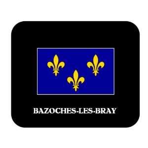  Ile de France   BAZOCHES LES BRAY Mouse Pad Everything 