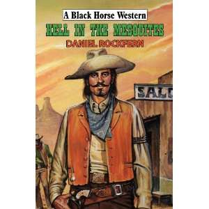  Hell in the Mesquites (Black Horse Western) (9780709089292 