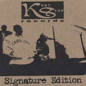  Signature Edition Kant Stop Records Music