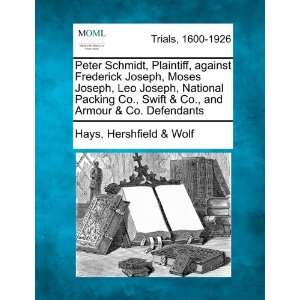   Armour & Co. Defendants (9781275557833) Hays Hershfield & Wolf Books