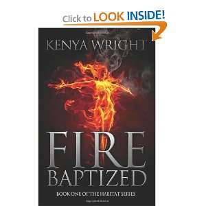  Fire Baptized [Paperback] Kenya Wright Books