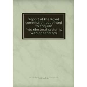  of the Royal commission appointed to enquire into electoral systems 