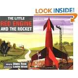 The Little Red Engine and the Rocket (Little Red Engine Series) by 