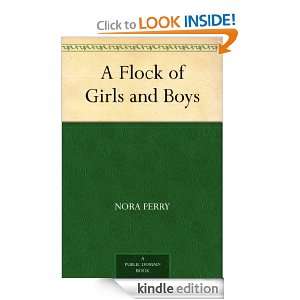 Flock of Girls and Boys Nora Perry  Kindle Store