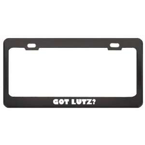  Got Lutz? Boy Name Black Metal License Plate Frame Holder 