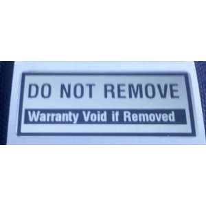  5000 CHROME DO NOT REMOVE WARRANTY VOID SECURITY LABELS 