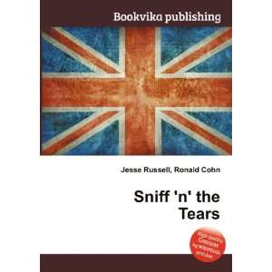 Sniff n the Tears Ronald Cohn Jesse Russell  Books