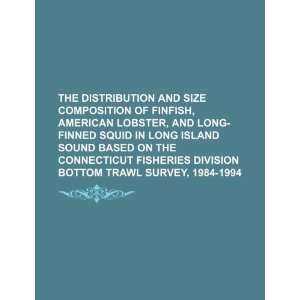  The distribution and size composition of finfish, American lobster 