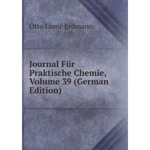  Journal FÃ¼r Praktische Chemie, Volume 39 (German Edition) Otto 