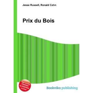  Prix du Bois Ronald Cohn Jesse Russell Books