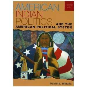  American Indian Politics and the American Political System 