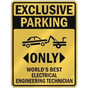  EXCLUSIVE PARKING  ONLY WORLDS BEST ELECTRICAL ENGINEERING 