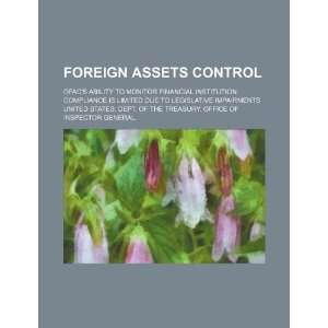  Foreign assets control OFACs ability to monitor 