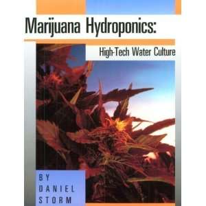  Marijuana Hydroponics High Tech Water Culture [Paperback 