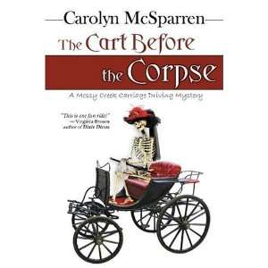  The Cart Before The Corpse (The Merry Abbot Carriage 