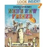 Neds New Friend (Cowboy Ned & Andy) by David Ezra Stein (Jul 10, 2007 
