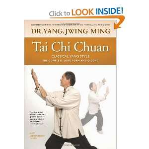  Tai Chi Chuan Classical Yang Style The Complete Form 