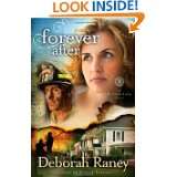 Forever After A Hanover Falls Novel by Deborah Raney (Jun 14, 2011)