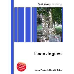 Isaac Jogues Ronald Cohn Jesse Russell Books