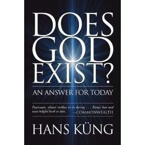  Does God Exist? An Answer for Today [Paperback] Hans 